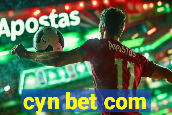cyn bet com