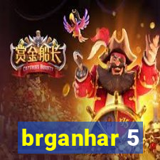 brganhar 5