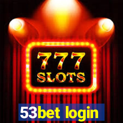 53bet login
