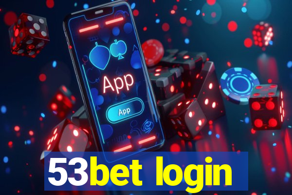 53bet login