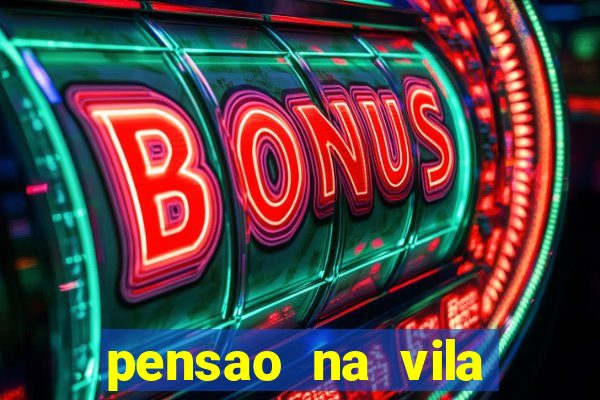pensao na vila nova cachoeirinha