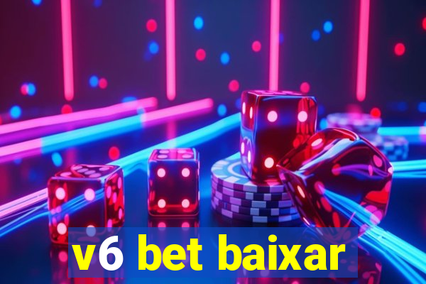 v6 bet baixar