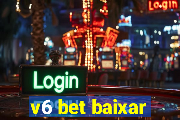 v6 bet baixar