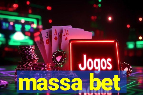 massa bet