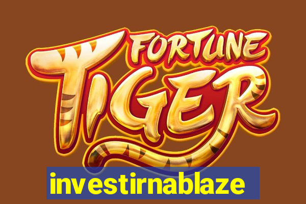 investirnablaze