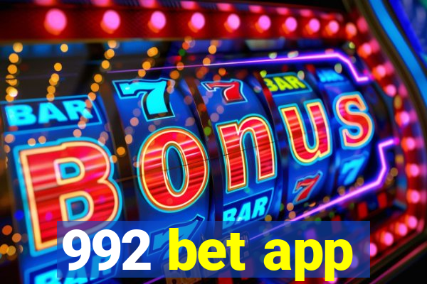 992 bet app
