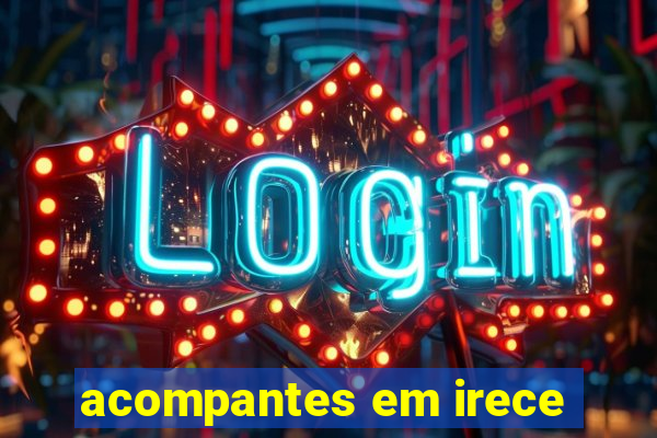 acompantes em irece