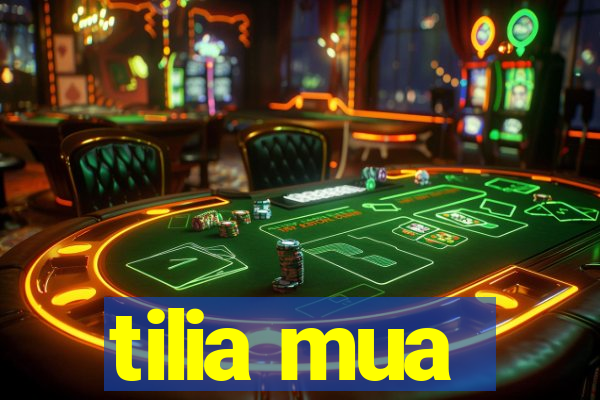 tilia mua