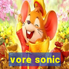 vore sonic