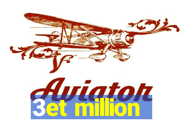 3et million