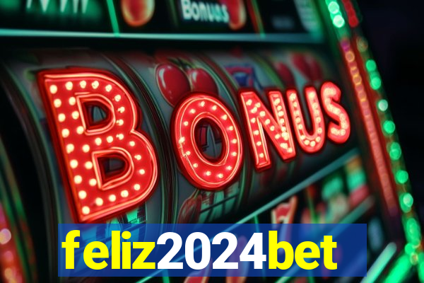 feliz2024bet
