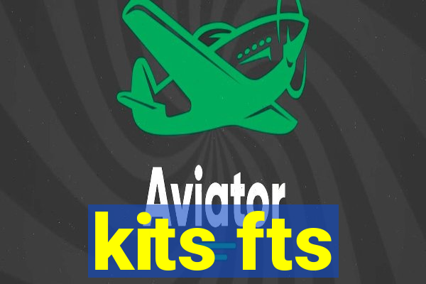 kits fts