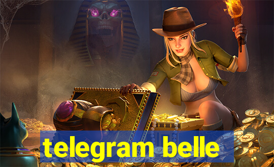 telegram belle