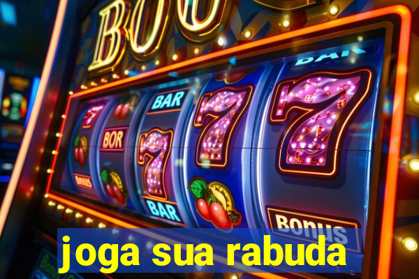 joga sua rabuda