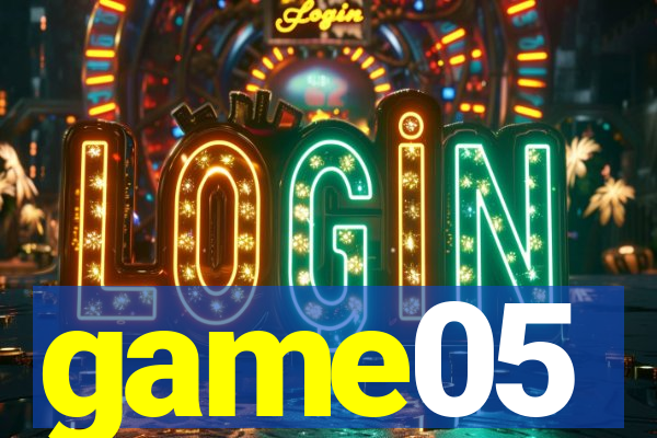 game05