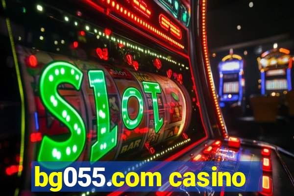 bg055.com casino