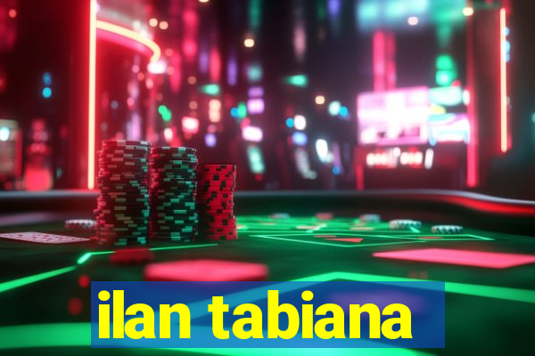 ilan tabiana