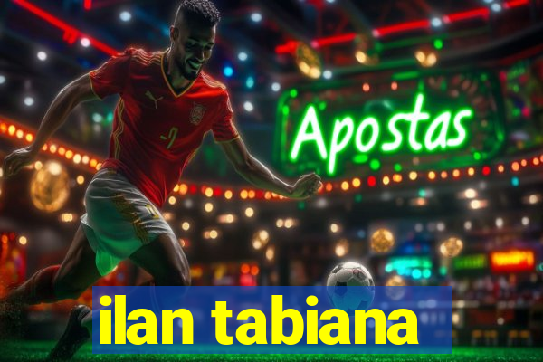 ilan tabiana
