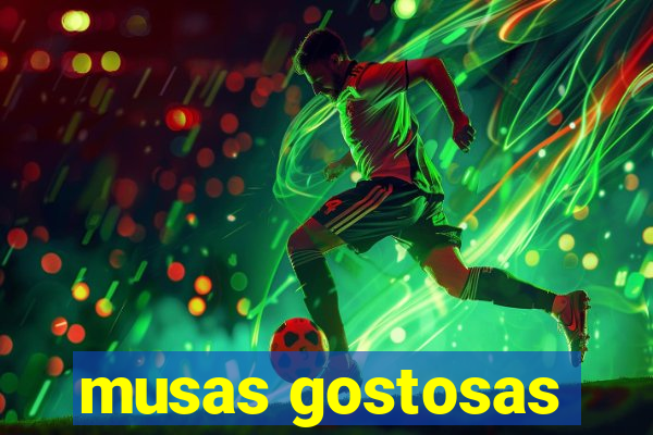 musas gostosas