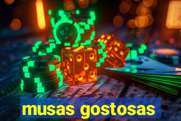 musas gostosas