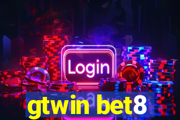 gtwin bet8