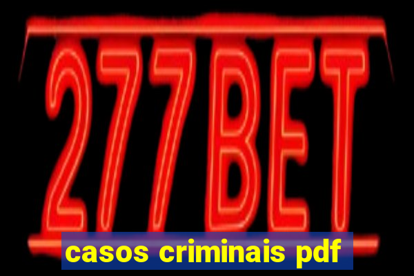 casos criminais pdf