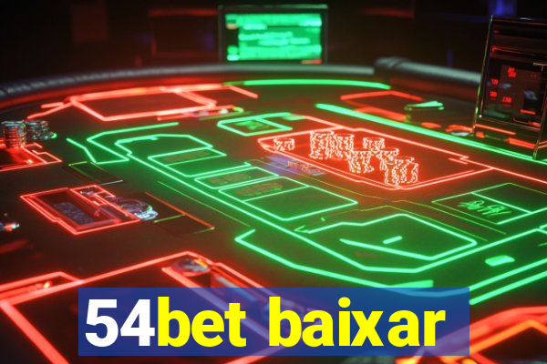 54bet baixar