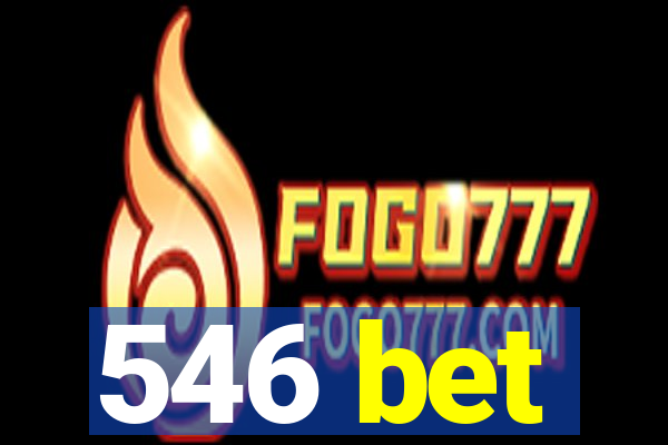 546 bet