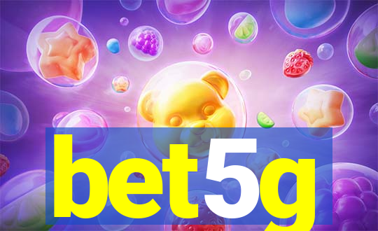 bet5g