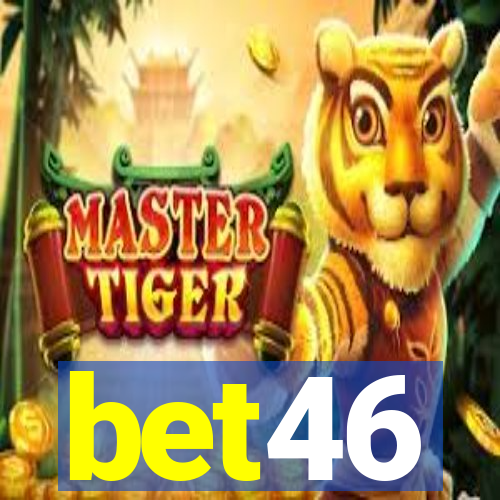 bet46
