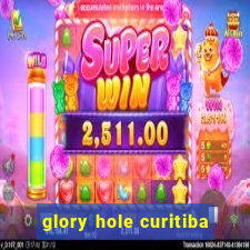 glory hole curitiba
