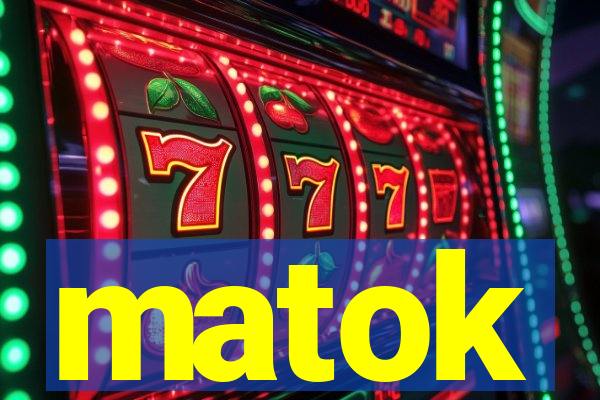 matok