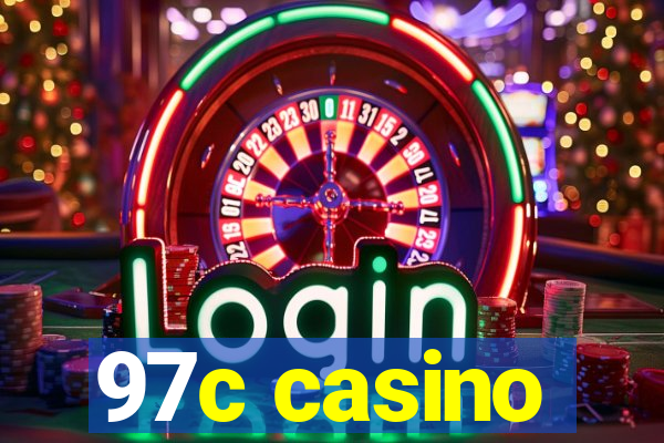 97c casino