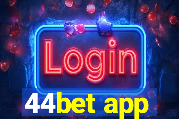 44bet app