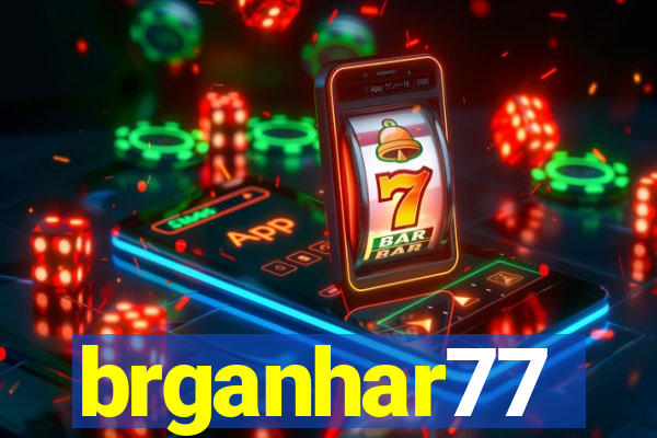 brganhar77