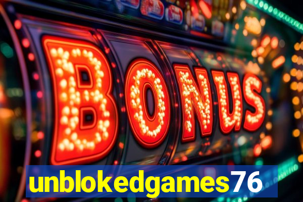 unblokedgames76