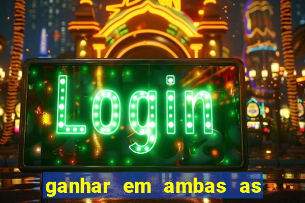 ganhar em ambas as partes do jogo