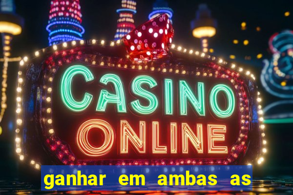 ganhar em ambas as partes do jogo