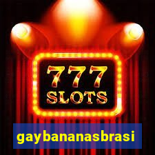 gaybananasbrasil