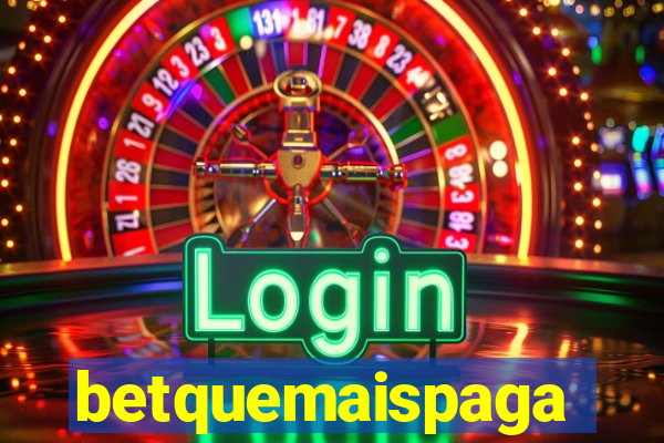 betquemaispaga