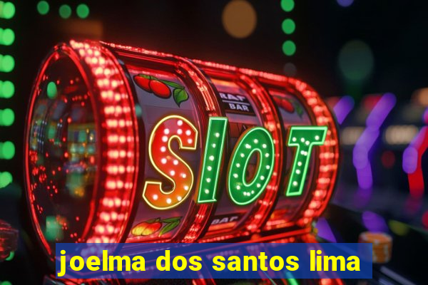 joelma dos santos lima