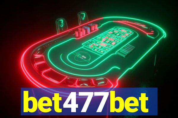 bet477bet