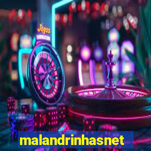 malandrinhasnet