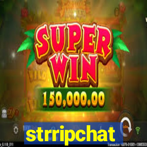 strripchat