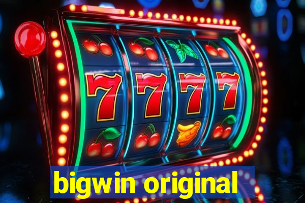 bigwin original