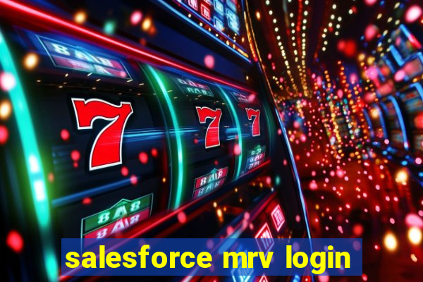 salesforce mrv login