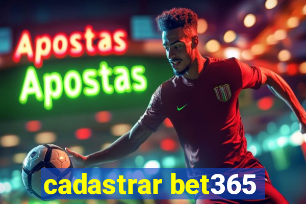 cadastrar bet365
