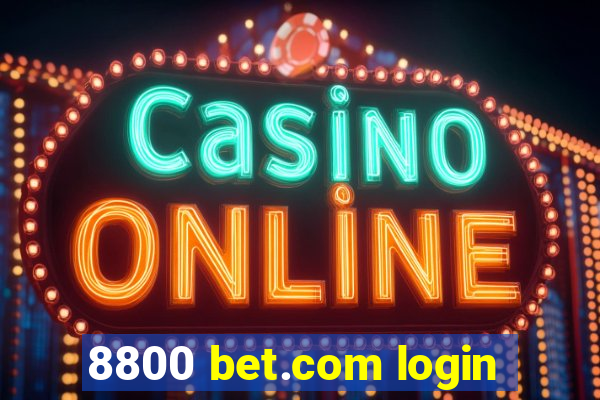 8800 bet.com login