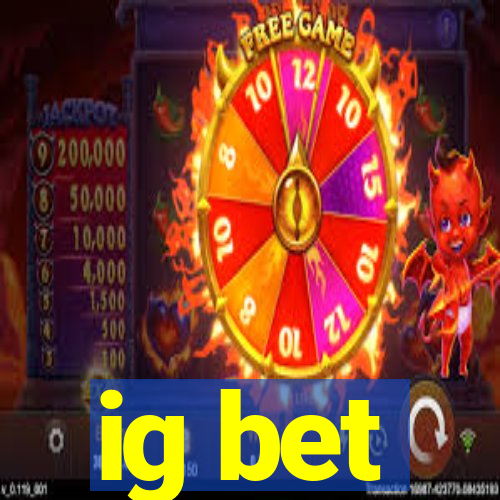 ig bet