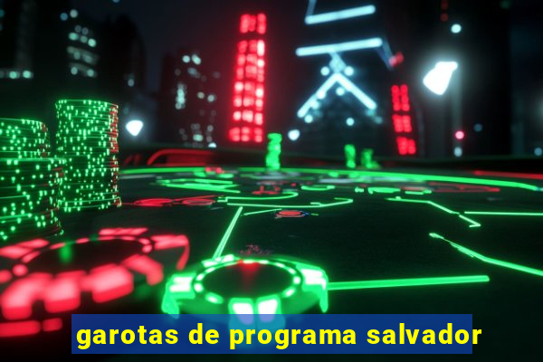 garotas de programa salvador
